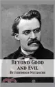 Beyond Good and Evil：Prelude to a Philosophy of the Future