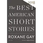 THE BEST AMERICAN SHORT STORIES 2018