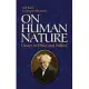 On Human Nature: Essays in Ethics and Politics