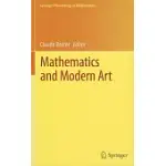 MATHEMATICS AND MODERN ART: PROCEEDINGS OF THE FIRST ESMA CONFERENCE, HELD IN PARIS, JULY 19-22, 2010