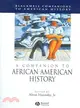 A COMPANION TO AFRICAN AMERICAN HISTORY