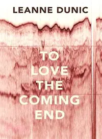 在飛比找三民網路書店優惠-To Love the Coming End