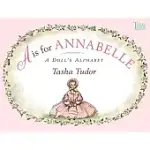 A IS FOR ANNABELLE: A DOLL’S ALPHABET