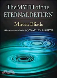 在飛比找三民網路書店優惠-The Myth Of The Eternal Return
