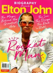 BIOGRAPHY MAGAZINE PRESENTS: ELTON JOHN - ROCKET MAN