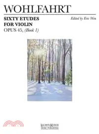 在飛比找三民網路書店優惠-Sixty Etudes for Violin, Opus 