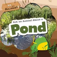 在飛比找博客來優惠-Ask an Animal about a Pond