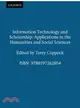 Information Technology and Scholarship—Applications in the Humanities and Social Sciences