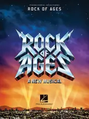 ROCK OF AGES A NEW MUSICAL PIANO VOCAL SELECTIONS SHEET MUSIC SONG BOOK NEW
