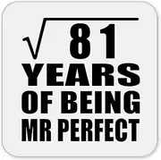 [Designsify] Gifts, 9th Anniversary Square Root of 81 Years of Mr Perfect, Drink Coaster Mat Wipe-Clean Non-Slip Non-Skid Cork Back, for Birthday Mom Dad Parents Fathers Mothers Day Party, to Men Women