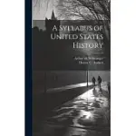 A SYLLABUS OF UNITED STATES HISTORY