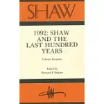 1992: SHAW AND THE LAST HUNDRED YEARS