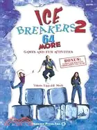 在飛比找三民網路書店優惠-Ice Breakers 2: 64 More Games 