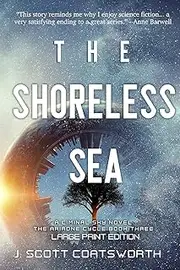 The Shoreless Sea: Liminal Fiction: Ariadne Cycle Book 2: Large Print Edition: 3
