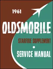 1961 Oldsmobile Starfire Repair Shop Manual Supplement 61 1962 Olds Service Book