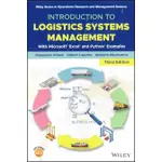 <麗文校園購>INTRODUCTION TO LOGISTICS SYSTEMS MANAGEMENT: WITH MICROSOFT EXCEL AND PYTHON EXAMPLES 3/E 9781119789390