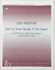 Lift Up Your Heads O Ye Gates SATB Chorus Organ Sheet Music By Leo Nestor ECS