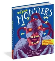 The Big Book of Monsters - The Creepiest Creatures from Classic Literature