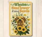Wheaten Terrier Sunflower Seeds sign wall art dog funny metal tin decor wheatie