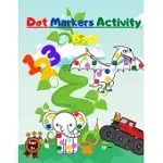 DOT MARKERS ACTIVITY BOOK: WITH MIGHTY TRUCKS DINOSAURS ANIMALS AND NUMBERS