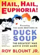 Hail, Hail, Euphoria! ─ Presenting the Marx Brothers in Duck Soup, the Greatest War Movie Ever Made