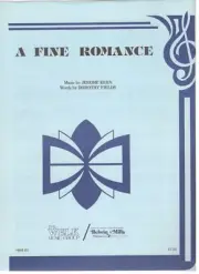"JEROME KERN-A FINE ROMANCE" PIANO/VOCAL SHEET MUSIC-1936-RARE-SALE-BRAND NEW!!