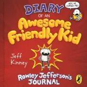 Diary of an Awesome Friendly Kid: Rowley Jefferson's Journal (Rowley