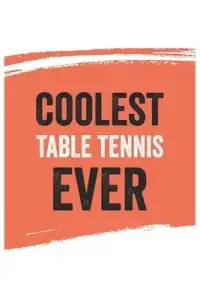 在飛比找博客來優惠-Coolest Table tennis Ever Note