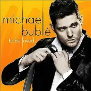 Michael Buble - To Be Loved CD : NEW