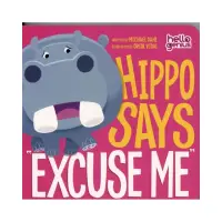 在飛比找momo購物網優惠-Hippo Says ”Excuse Me”