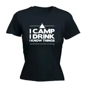 Alcohol Camping Camp Drink Know Things - Funny Novelty Womens T-Shirt T Shirt Tshirt