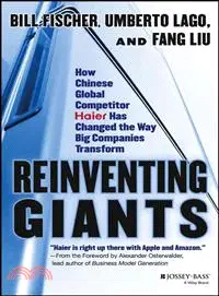 在飛比找三民網路書店優惠-Reinventing Giants — How Chine