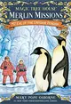 Magic Tree House(#40): Merlin Missions #12: Eve of the Emperor Penguin