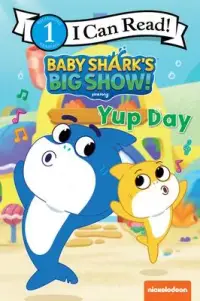 在飛比找博客來優惠-Baby Shark’’s Big Show!: Yup D
