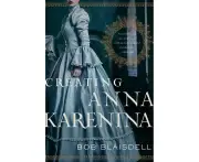 Creating Anna Karenina