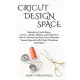 Cricut Design Space: Innovative Cricut Ideas. Cricut-Money Maker and What Not. How to Choose the Best Cricut Machine. Season Special with C