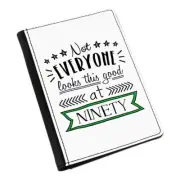 Not Everyone Looks This Good At Ninety Passport Holder Cover Case Wallet 90th