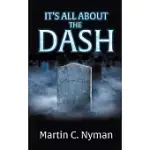 IT’S ALL ABOUT THE DASH