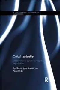 在飛比找三民網路書店優惠-Critical Leadership: Leadershi