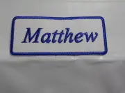 MATTHEW NEW EMBROIDERED SEW / IRON ON NAME PATCH BLUE ON WHITE