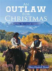 在飛比找三民網路書店優惠-An Outlaw for Christmas ─ The 