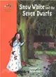 Snow White and the Seven Dwarfs ─ A Fairy Tale by the Brothers Grimm