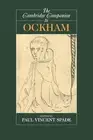 Paul Vincent Spade The Cambridge Companion to Ockham (Paperback)