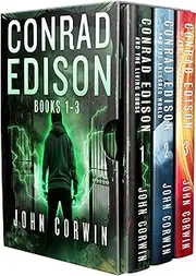 Conrad Edison Box Set: Books 1-3: Dark and Twisted Urban Fantasy Thriller (Overworld Arcanum Box Sets Book 1)