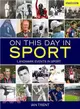 On This Day in Sport ─ Landmark Events in Sport
