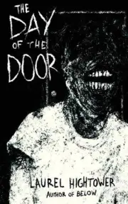 The Day of the Door by Laurel Hightower Paperback Book