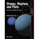 Uranus, Neptune, Pluto and How to Observe Them