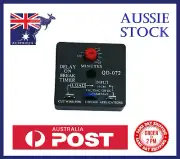 Brake Timer Delay on Break 0.03-10 minute adjustable 19-288V 1.5AMP QD072 QD-072