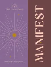 Find Your Power: Manifest