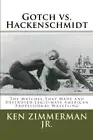 Gotch vs. Hackenschmidt: The Matches That Made . Zimmerman, Zimmerman<|